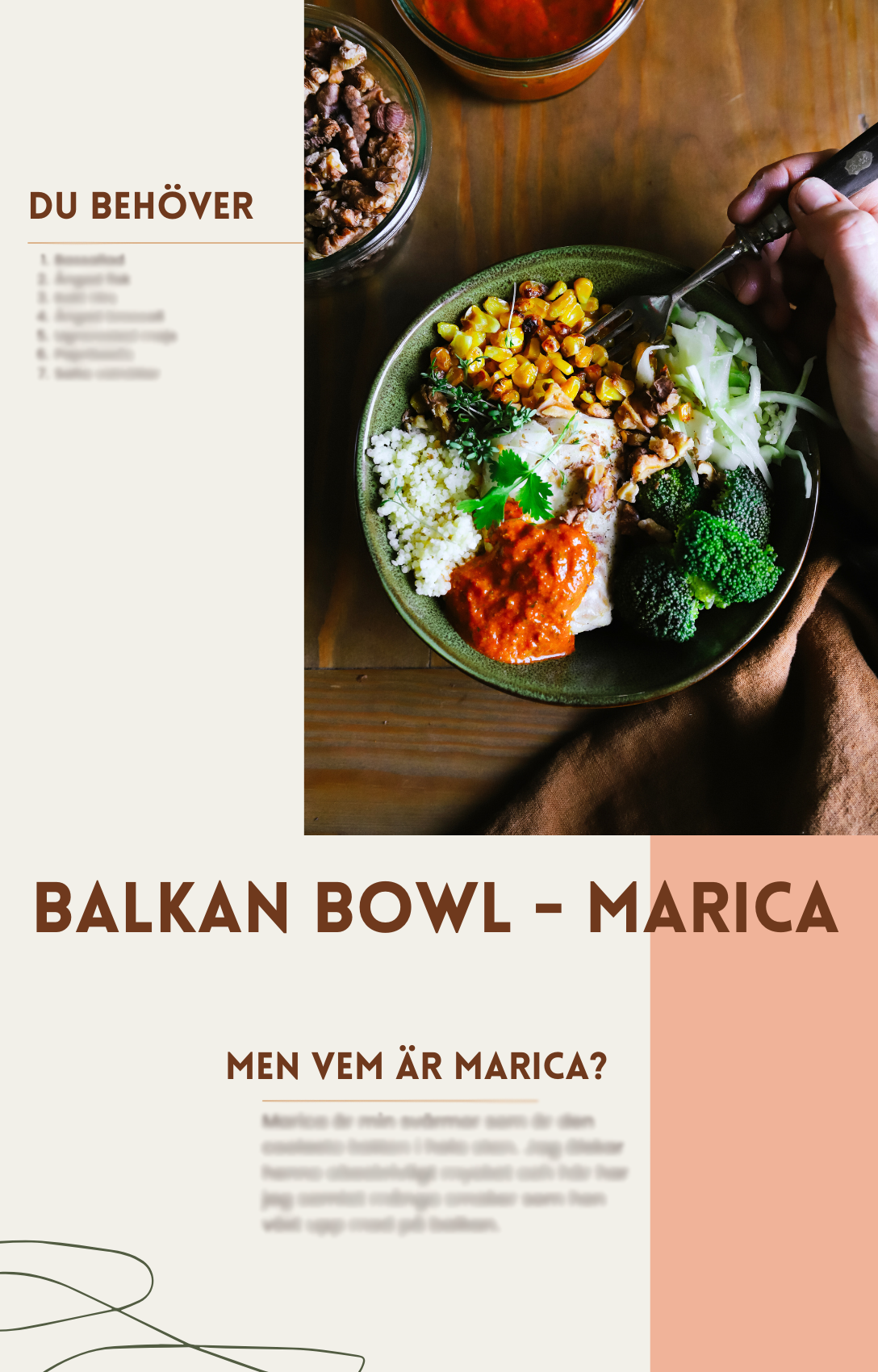 Smarriga bowls på mitt vis